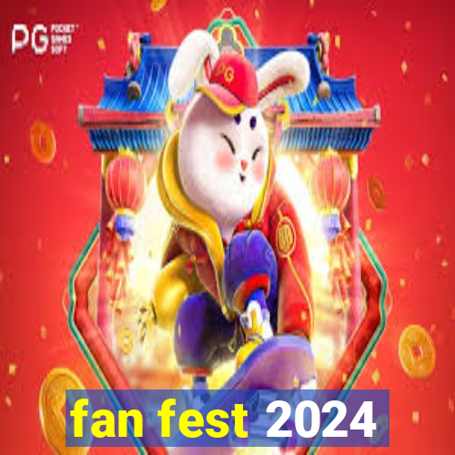 fan fest 2024
